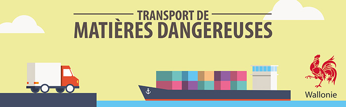 o transport des matières dangereuses par route (ADR) et par voies navigables (ADN)